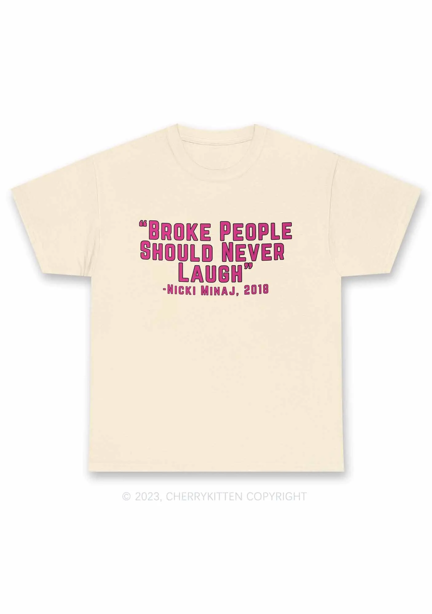 Broke People Never Laugh Y2K Chunky Shirt Cherrykitten