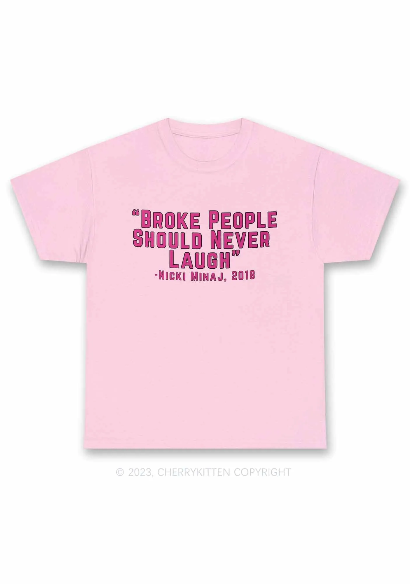 Broke People Never Laugh Y2K Chunky Shirt Cherrykitten